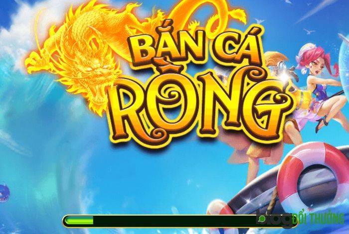 Bancarong - Bắn cá Rồng cuốn hút người chơi bởi đồ họa 3D siêu ngầu
