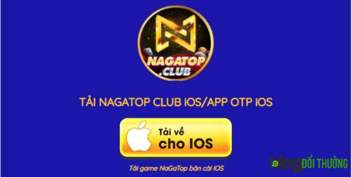 Truy cập vào trang chủ Nagatop để tải game cho iOS