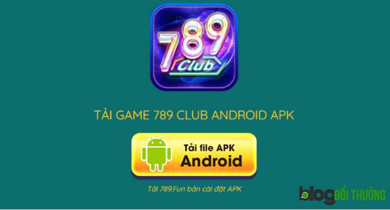 Cài đặt 789 Club cho Android